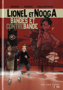 Lionel et Nooga, t. 01